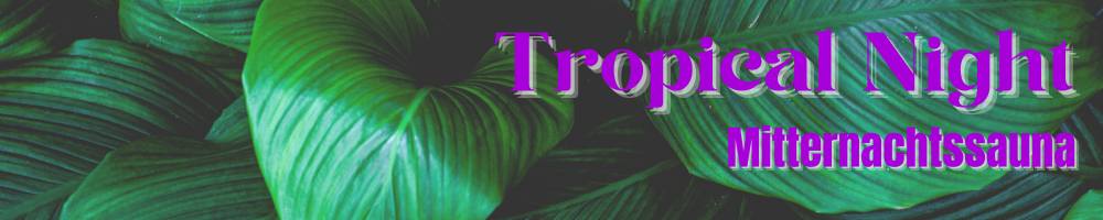 Tropical night 1