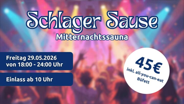Mitternachtssauna "Schlager Sause" Mai